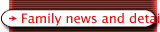 Family news and details